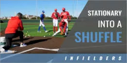 Baseball Drills: Infielder Shuffle Drill